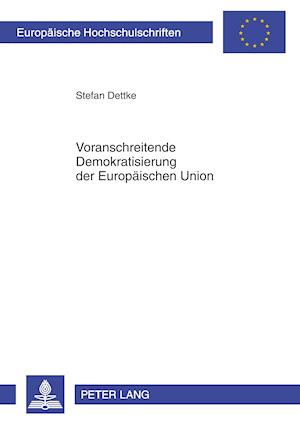 Voranschreitende Demokratisierung Der Europaeischen Union