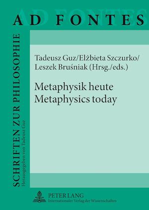 Metaphysik heute - Metaphysics today