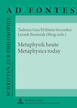 Metaphysik heute - Metaphysics today