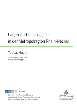 Langzeitarbeitslosigkeit in der Metropolregion Rhein-Neckar