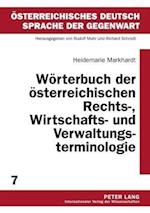 Woerterbuch Der Oesterreichischen Rechts-, Wirtschafts- Und Verwaltungsterminologie