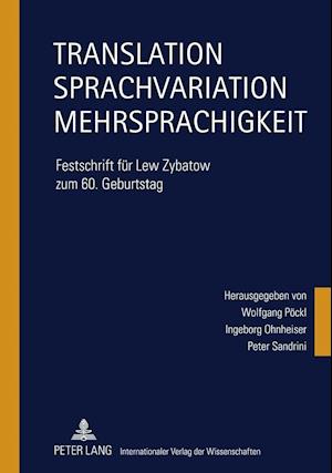 Translation – Sprachvariation – Mehrsprachigkeit