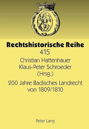 200 Jahre Badisches Landrecht von 1809/1810