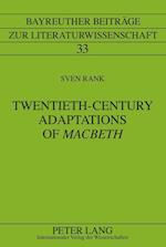 Twentieth-Century Adaptations of «Macbeth»