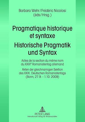 Pragmatique historique et syntaxe- Historische Pragmatik und Syntax