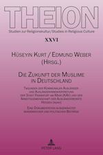 Die Zukunft Der Muslime in Deutschland
