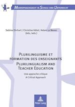 Plurilinguisme et formation des enseignants / Plurilingualism and Teacher Education