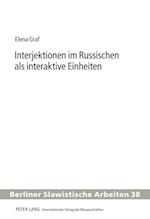 Interjektionen im Russischen als interaktive Einheiten