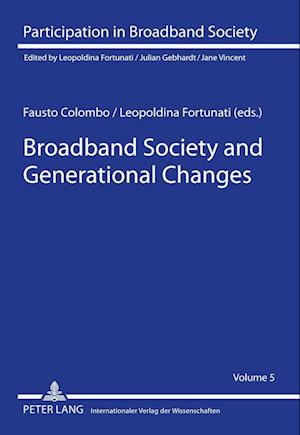 Broadband Society and Generational Changes