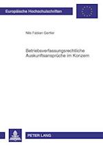 Betriebsverfassungsrechtliche Auskunftsansprueche Im Konzern