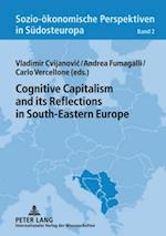Cognitive Capitalism and its Reflections in South-Eastern Europe