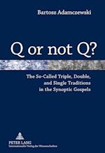 Q or not Q?