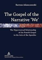 The Gospel of the Narrative 'We'