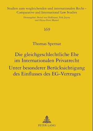 Die gleichgeschlechtliche Ehe im Internationalen Privatrecht