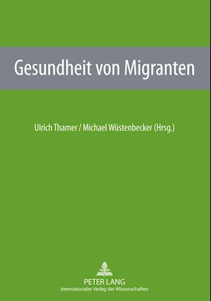 Gesundheit Von Migranten