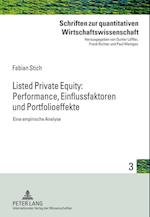 Listed Private Equity: Performance, Einflussfaktoren und Portfolioeffekte