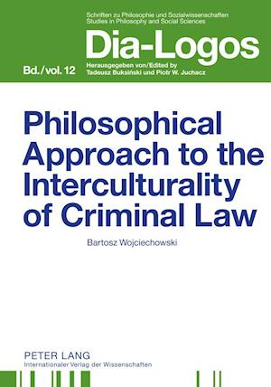 Philosophical Approach to the Interculturality of Criminal Law