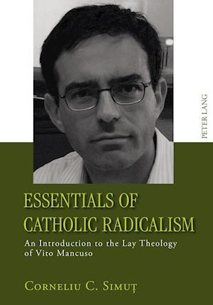 Essentials of Catholic Radicalism