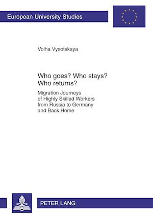 Who goes? Who stays? Who returns?