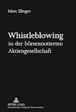 Whistleblowing in Der Boersennotierten Aktiengesellschaft