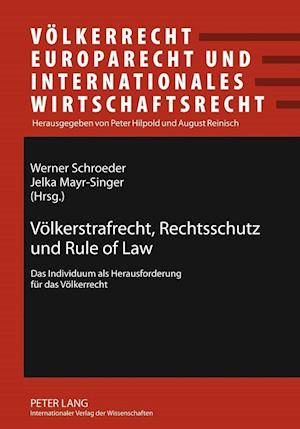 Voelkerstrafrecht, Rechtsschutz Und Rule of Law