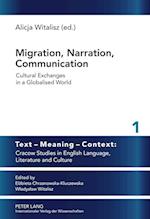 Migration, Narration, Communication