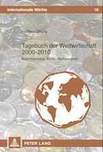 Tagebuch Der Weltwirtschaft 2000 - 2010