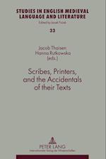 Scribes, Printers, and the Accidentals of their Texts