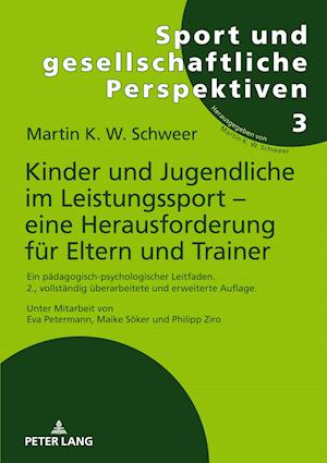 Kinder Und Jugendliche Im Leistungssport - Eine Herausforderung Fuer Eltern Und Trainer