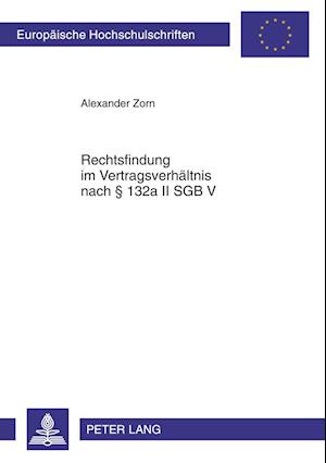 Rechtsfindung Im Vertragsverhaeltnis Nach  132a II Sgb V