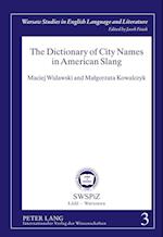 The Dictionary of City Names in American Slang