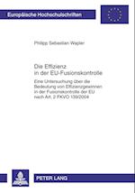 Die Effizienz in der EU-Fusionskontrolle