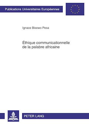 Ethique Communicationnelle de la Palabre Africaine