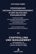 Strategisches Nachhaltigkeitsmanagement in der deutschen Stahlindustrie