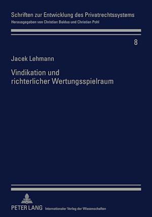 Vindikation und richterlicher Wertungsspielraum