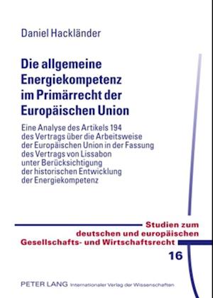 Die Allgemeine Energiekompetenz Im Primaerrecht Der Europaeischen Union