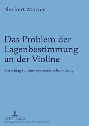 Das Problem der Lagenbestimmung an der Violine