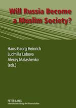 Will Russia Become a Muslim Society?