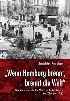 «wenn Hamburg Brennt, Brennt Die Welt»