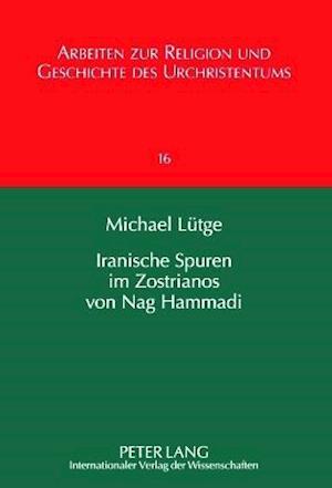 Iranische Spuren im Zostrianos von Nag Hammadi