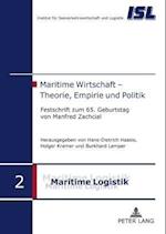 Maritime Wirtschaft ¿ Theorie, Empirie und Politik