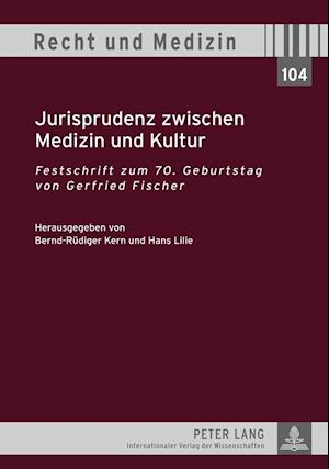 Jurisprudenz zwischen Medizin und Kultur