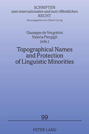 Topographical Names and Protection of Linguistic Minorities