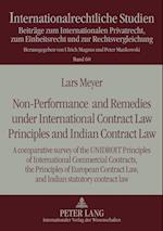Non-Performance and Remedies under International Contract Law Principles and Indian Contract Law