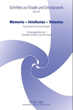 Memoria - Intellectus - Voluntas