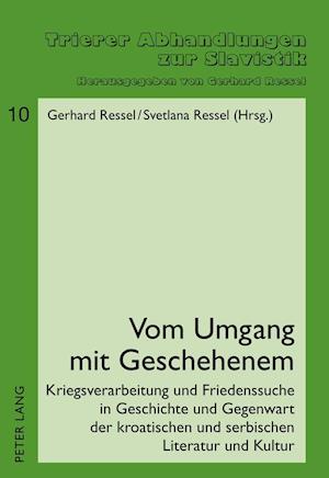 Vom Umgang Mit Geschehenem