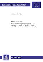 Reits Und Die Hoechstbeteiligungsquote Nach  11 Abs. 4 Satz 1 Reitg