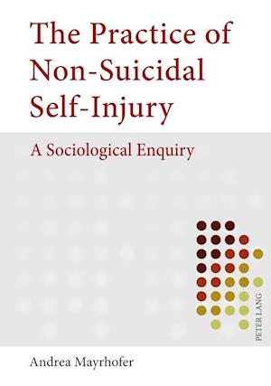 The Practice of Non-Suicidal Self-Injury