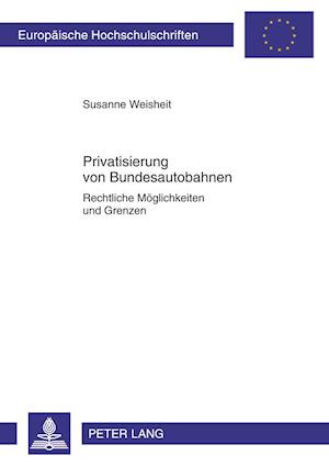 Privatisierung von Bundesautobahnen