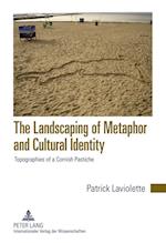 The Landscaping of Metaphor and Cultural Identity